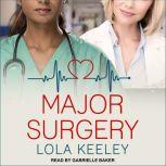 Major Surgery, Lola Keeley
