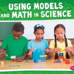 Using Models and Math in Science, Riley Flynn