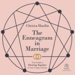 The Enneagram in Marriage, Christa Hardin