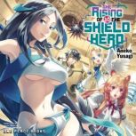 The Rising of the Shield Hero Volume ..., Aneko Yusagi