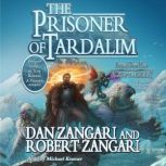 The Prisoner of Tardalim, Dan Zangari