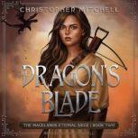 The Dragons Blade, Christopher Mitchell