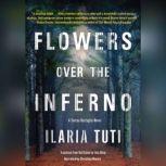 Flowers over the Inferno, Ilaria Tuti