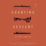 Counting Descent, Clint Smith