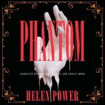 Phantom, Helen Power