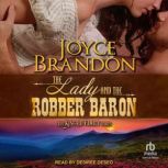 The Lady and the Robber Baron, Joyce Brandon