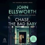 Chase, the Bad Baby, John Ellsworth