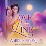 Love on the Line, Anabelle Bryant