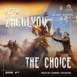 The Choice, Petr Zhgulyov