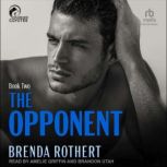 The Opponent, Brenda Rothert