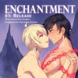 Enchantment Part I  Release Yaoi F..., Kai Aubrey