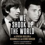 We Shook Up the World, Tracy Daugherty