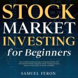 Stock Market Investing for Beginners, Samuel Feron