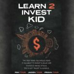 Learn 2 Invest Kid, Pavi Toor