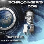 Schrodingers Dog, Allan Brewer