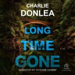 Long Time Gone, Charlie Donlea