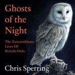 Ghosts of the Night, Chris Sperring