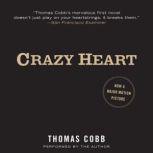 Crazy Heart, Thomas Cobb