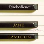 Disobedience, Jane Hamilton