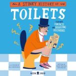 A Stinky History of Toilets, Olivia Meikle