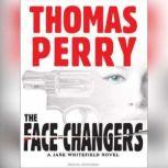 The FaceChangers, Thomas Perry