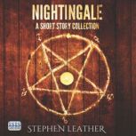 Nightingale A Short Story Collection..., Stephen Leather
