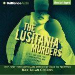 The Lusitania Murders, Max Allan Collins