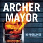 Borderlines, Archer Mayor