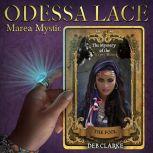 Odessa Lace  Marea Mystic 1 The My..., Deb Clarke
