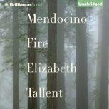 Mendocino Fire, Elizabeth Tallent