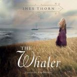 The Whaler, Ines Thorn