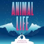 Animal Life, Auur Ava Olafsdottir