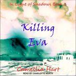Killing Eva, Camellia Hart