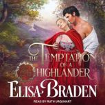 The Temptation of a Highlander, Elisa Braden