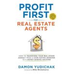 Profit First for Real Estate Agents, Damon Yudichak