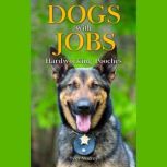 Dogs with Jobs, Tyler Mudrey