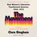 The Movement, Clara Bingham