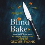 Blind Bake, Denise Grover Swank