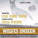 Wolves Unseen, Tekoa Manning