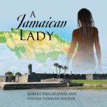 A Jamaican Lady, Robert Phillip Jones