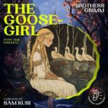 The GooseGirl Story Time, Episode 1..., Brothers Grimm