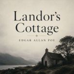 Landors Cottage, Edgar Allan Poe