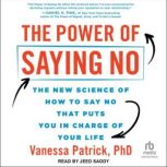 The Power of Saying No, PhD Patrick