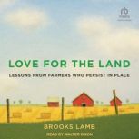 Love for the Land, Brooks Lamb