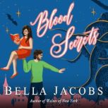 Blood Secrets, Bella Jacobs
