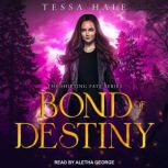 Bond of Destiny, Tessa Hale