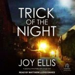 Trick of the Night, Joy Ellis