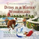Dying in a Winter Wonderland, Vicki Delany