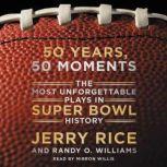 50 Years, 50 Moments, Jerry Rice