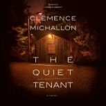 The Quiet Tenant, Clemence Michallon